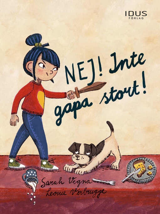 Title details for Nej! Inte gapa stort! by Sarah Vegna - Available